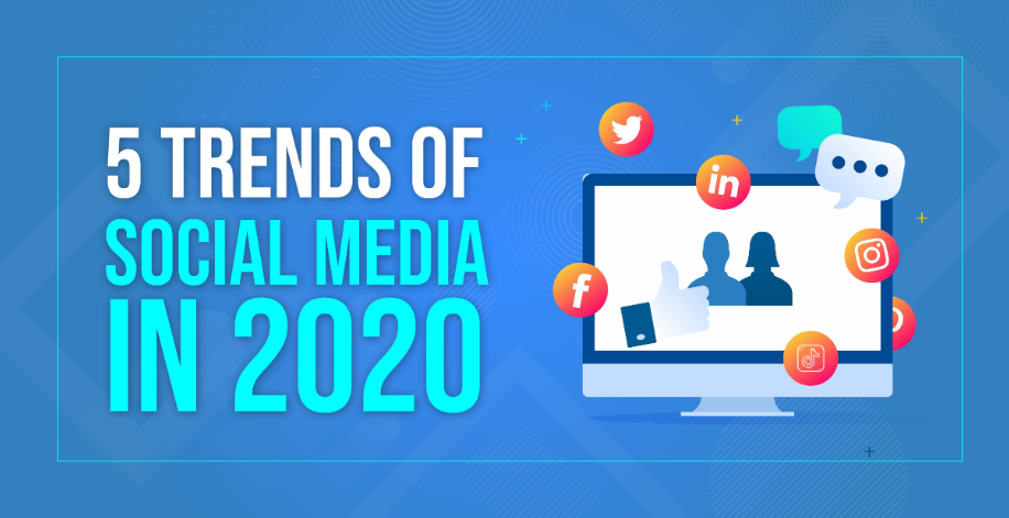 Top 5 Social Media Trends 2020